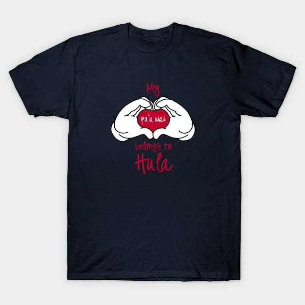 My heart belongs to Hula T-Shirt by LivHana